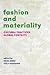 Fashion and Materiality: Cultural Practices in Global Contexts