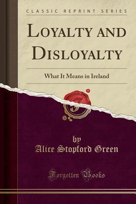 Loyalty and Disloyalty