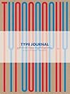 Type Journal: A Typeface and Lettering Sketchbook (Thames & Hudson Stationery)