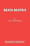Beata Beatrix: A Play