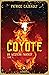 Coyote (Un Western Fantasy,...
