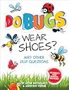 Do Bugs Wear Shoes? by Addie Broussard