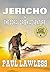 Jericho And The Coral Creek Adventure by Paul Lawless