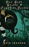 Due East, Beasts & Campfire Feasts by Erin Johnson