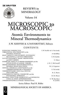 Microscopic to Macroscopic: Atomic Environments to Mineral Thermodynamics (Reviews in Mineralogy & Geochemistry, 14)