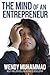 The Mind of an Entrepreneur by Wendy Muhammad