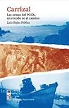Carrizal. Las arm...