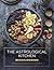 The Astrological Kitchen by Angela Buck