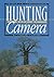 Hunting with My Camera (Lit...