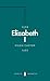 Elizabeth I: A Study in Ins...