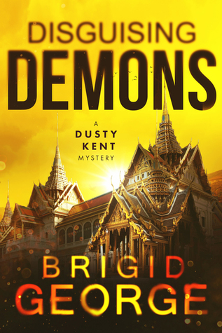 Disguising Demons (Dusty Kent Mysteries, #4)