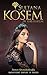Sultana Kosem: In The Harem...