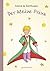 Der kleine Prinz by Antoine de Saint-Exupéry Der kleine Prinz by Antoine de Saint-Exupéry