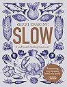 Slow: Food Worth ...
