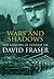 Wars and Shadows: Memoirs of General Sir David Fraser