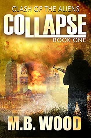 Collapse (Clash of the Aliens #1)