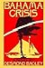 Bahama Crisis