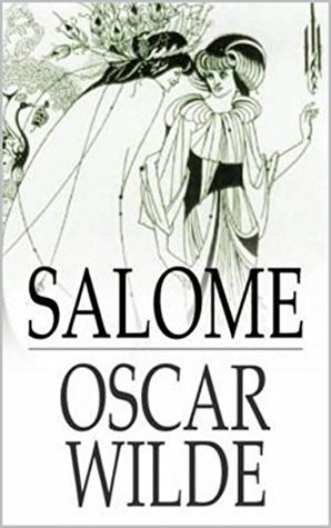 Salomé: A Tragedy in One Act