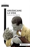Arráncame La Vida