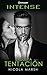 Exquisita tentación (Harlequin Intense) (Spanish Edition)