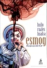 Esmog by Huilo Ruales