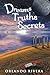 Dreams Truths Secrets
