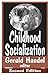 Childhood Socialization