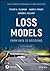 Loss Models: From Data to Decisions (Wiley Series in Probability and Statistics)
