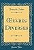 uvres Diverses, Vol. 2 (Cla...