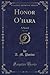 Honor O'hara, Vol. 3 of 3 by A M Porter