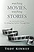 Watching Movies, Watching Stories by Troy Kinney