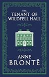 Book cover for The Tenant of Wildfell Hall: Annotated Edition (Alma Classics Evergreens)