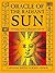 Oracle of the Radiant Sun: Astrology Cards to Illuminate Your Life (Oracle Kit Box Set with 84 Cards and Guide Book)