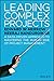 Leading Complex Projects: A...
