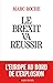 Le Brexit va reussir