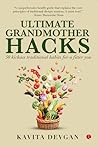 Ultimate Grandmother Hacks: 50 Kickass Traditional Habits for a Fitter You