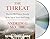 The Threat: How the FBI Pro...