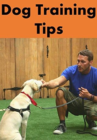 Dog Training Tips: Puppy training guide (Kindle Edition)