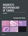 Diagnostic Histopathology of Tumors: Expert Consult - Online and Print