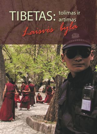 Tibetas: tolimas ir artimas (Paperback)