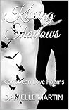 Kissing Shadows: ...
