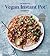 The Essential Vegan Instant Pot Cookbook: Fresh and Foolproof Plant-Based Recipes for Your Electric Pressure Cooker