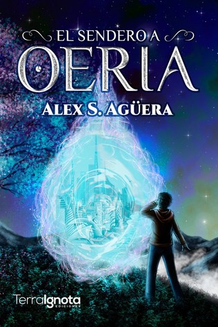 El sendero a Oeria (Paperback)