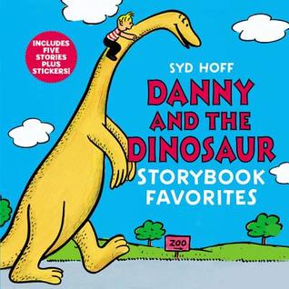 Danny and the Dinosaur Storybook Favorites: 5 Stories in 1 Book Plus Stickers! (I Can Read Level 1)