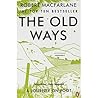 The Old Ways: A J...