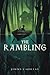 The Rambling by Jimmy Cajoleas