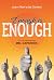 Enough Is Enough by Mel Caparrós Enough Is Enough by Mel Caparrós