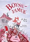 Boynuyamuk by M. Banu Aksoy