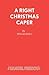 A Right Christmas Caper