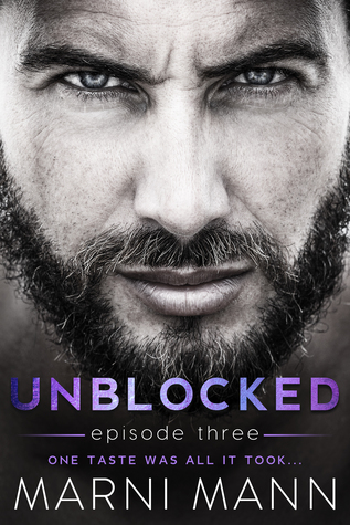 Unblocked - Episode Three (Timber Towers, #3)